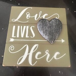 Love Lives Here table sign